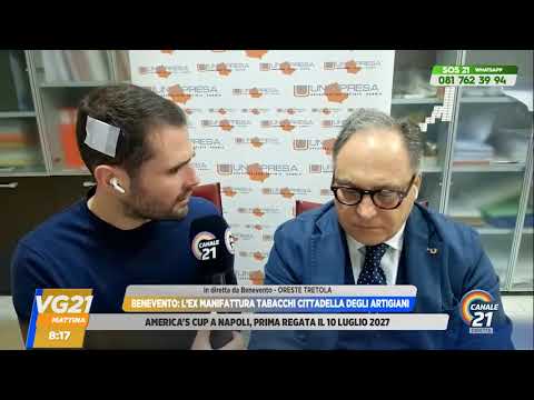 Unimpresa Irpinia Sannio su Canale 21 – Recupero Manifattura Tabacchi a Benevento