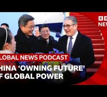 How China is 'owning the future' of global power | BBC Global News Podcast | BBC News