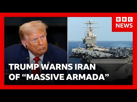 Trump warns Iran &ldquo;massive armada&rdquo; on way and time running out for nuclear deal | BBC News