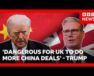 Donald Trump says it would be 'dangerous' for UK to do any more deals with China | BBC News