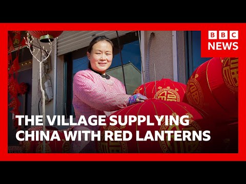 The village making lanterns for Lunar New Year | BBC News