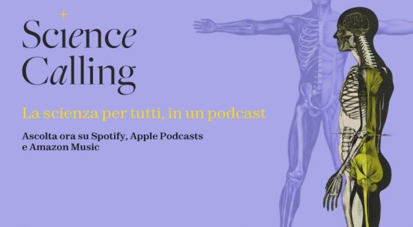 “Science Calling”, online la puntata del podcast sulle Neuroscienze