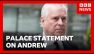 Buckingham Palace 'stands ready to support' police in Andrew inquiries | BBC News