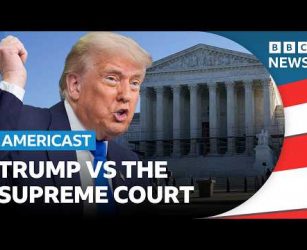 Will the US Supreme Court stand up to Trump? | BBC Americast