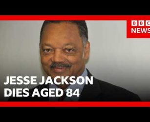 US civil rights leader Jesse Jackson dies aged 84 | BBC News