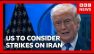 US President Donald Trump 'considering' military strikes on Iran | BBC News