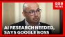 Urgent research needed to tackle AI threats, says Google AI boss | BBC News