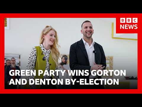 Green Party wins Gorton and Denton by-election | BBC News