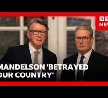 Mandelson 'betrayed our country', says UK PM | BBC News