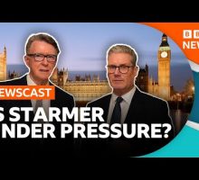 Epstein Files: Starmer Under Pressure Over Mandelson | BBC Newscast