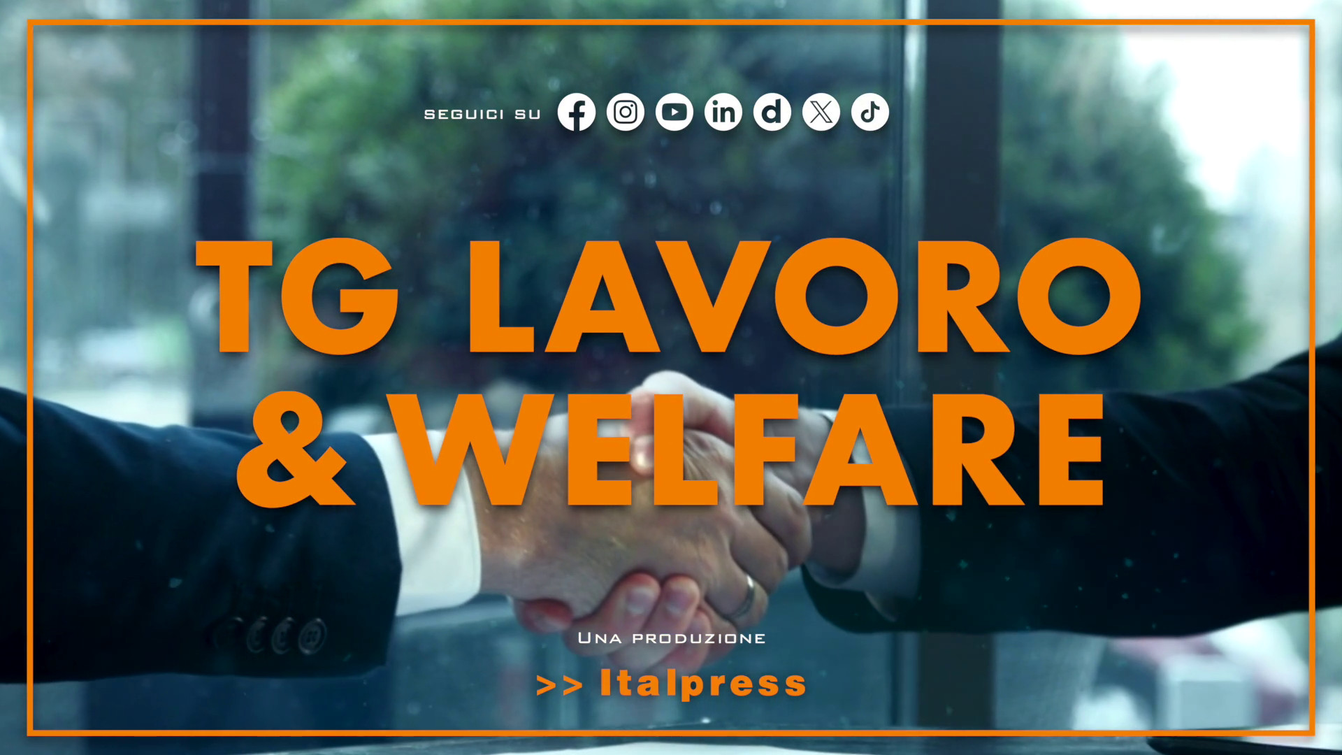 Tg Lavoro &amp; Welfare - 12/2/2026