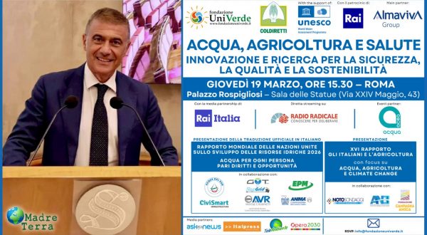 Madre Terra – Convegno “Acqua, Agricoltura e Salute” a Roma, 19 marzo