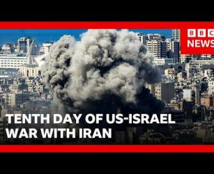 US-Israel war with Iran enters its 10th day | BBC News