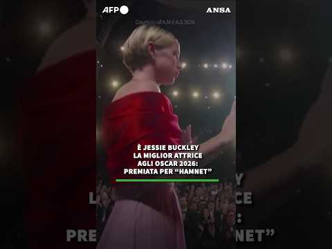 E' Jessie Buckley la miglior attrice agli Oscar 2026 #ansa #news #oscars