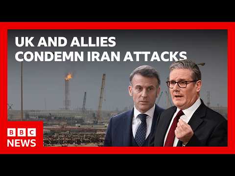 UK and allies condemn Iran attacks on oil and gas facilities | BBC News