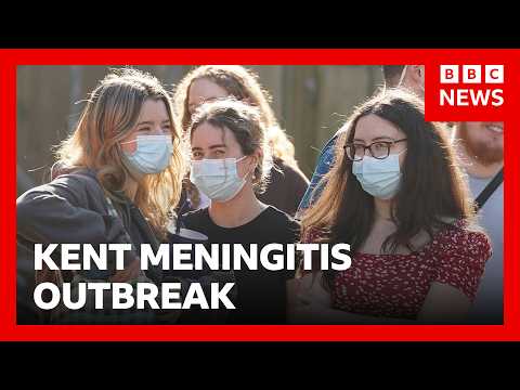 Meningitis cases linked to outbreak in Kent, UK rises to 29 | BBC News