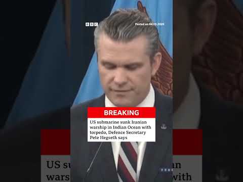 US submarine sank Iranian warship in the Indian Ocean with a torpedo, Pete Hegseth says. #BBCNews