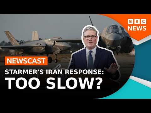Has Starmer’s Iran Response Been Too Slow? | BBC Newscast