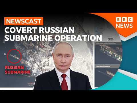 UK calls out Putin over covert Russian submarine operation | BBC Newscast