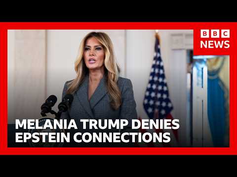 Melania Trump says rumours linking her to Epstein ‘need to stop’ | BBC News