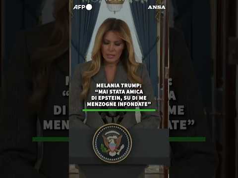 Melania Trump: “Mai stata amica di Epstein, su di me menzogne infondate” #ansa #news
