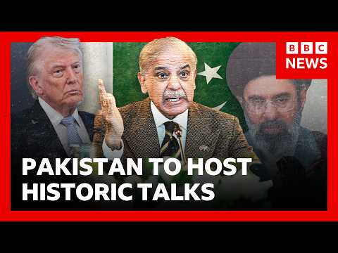 Pakistan prepares to host historic peace talks between US and Iran | BBC News