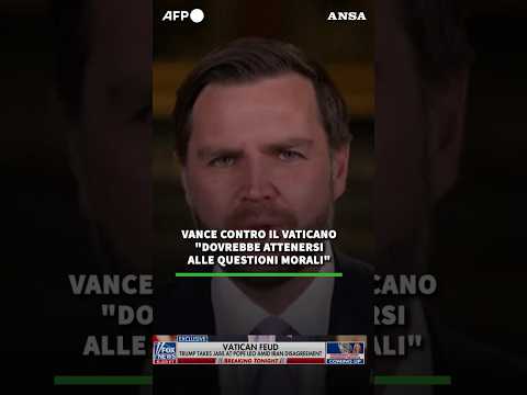 Vance contro il Vaticano: “Dovrebbe attenersi alle questioni morali” #ansa #news