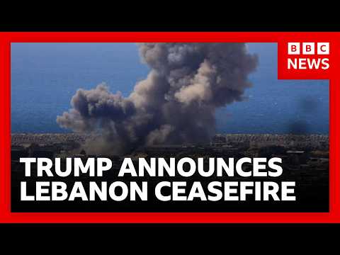 Trump announces 10 day ceasefire between between Israel and Lebanon | BBC News