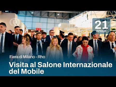 Il Presidente Meloni  al Salone Internazionale del Mobile