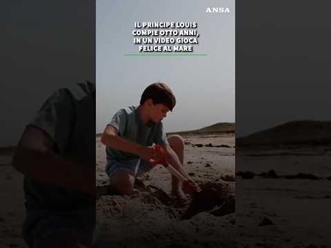 Il principe Louis compie otto anni, in un video gioca felice al mare #ansa #news