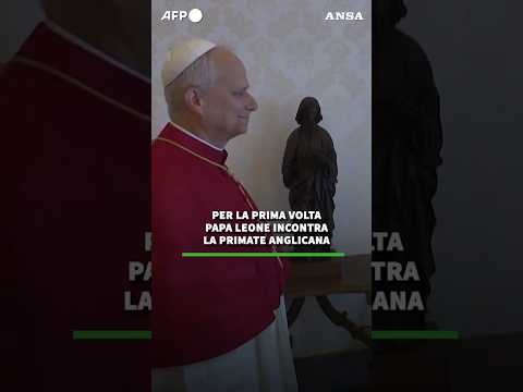 Per la prima volta Papa Leone incontra la Primate anglicana #ansa #news