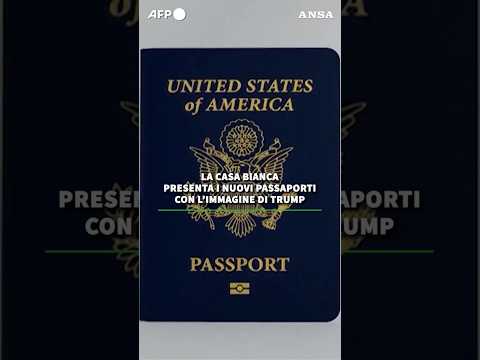 La Casa Bianca presenta il nuovo passaporto con l'immagine di Trump #ansa #news