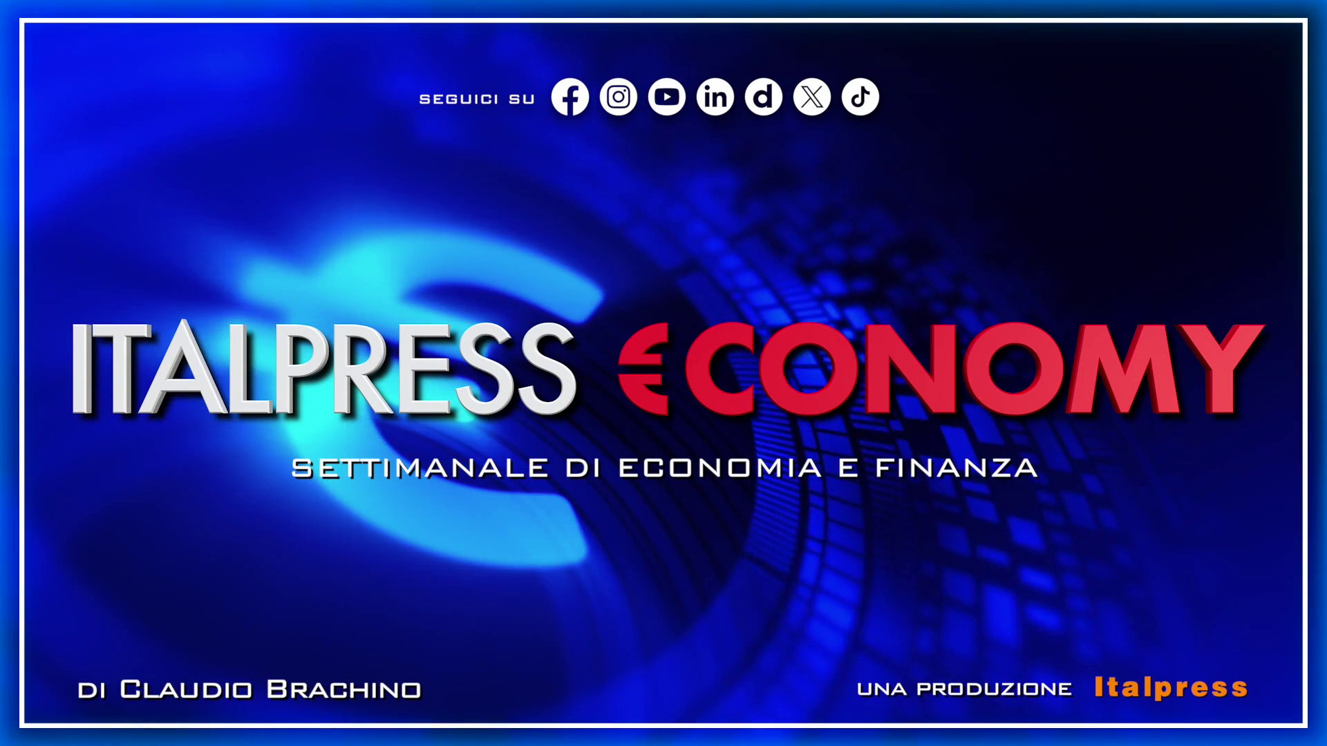 Italpress &euro;conomy - Puntata dell'8 maggio 2026