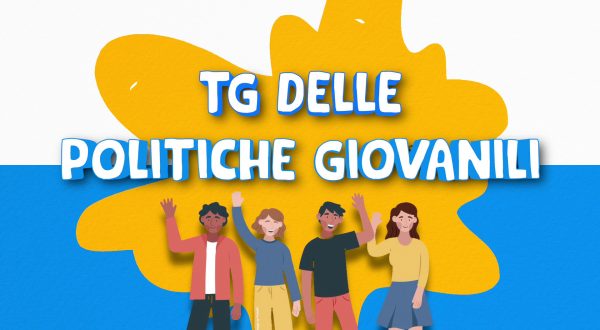 Tg delle Politiche Giovanili – Aprile 2026