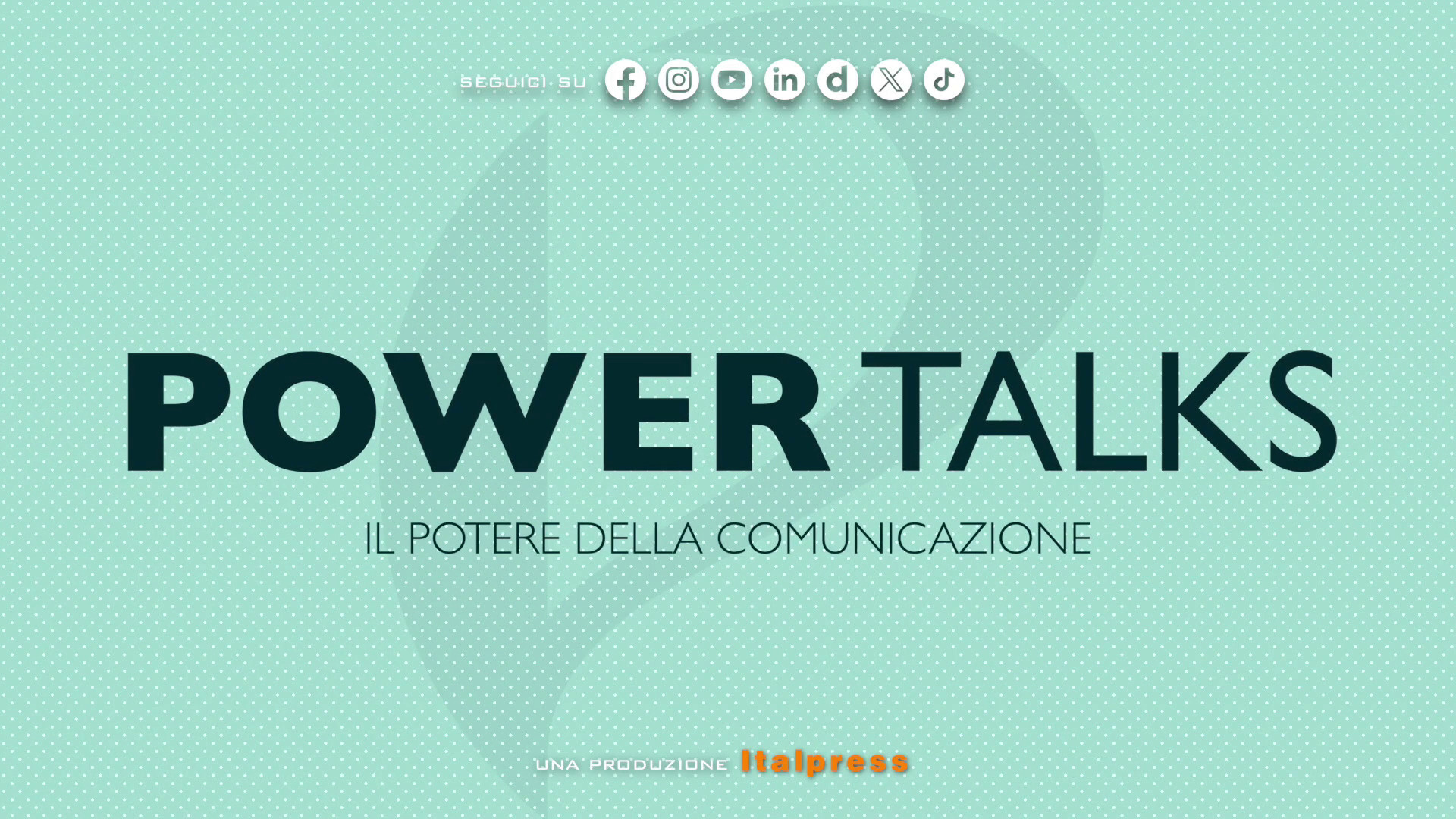 Power Talks: il potere della comunicazione - Puntata del 5/5/2026