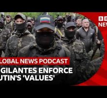 How Russian vigilantes enforce Putin's 'traditional values' | Global News Podcast