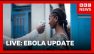 LIVE: World Health Organization to give Ebola and hantavirus update | BBC News