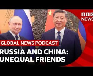 China and Russia's unequal partnership | Global News Podcast