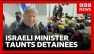 Far-right Israeli minister condemned for taunting handcuffed Gaza flotilla activists | BBC News