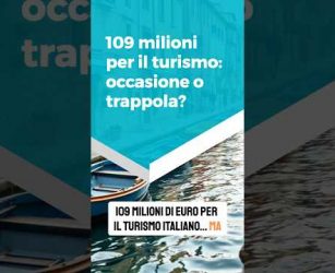 109 milioni per il turismo: occasione o trappola?