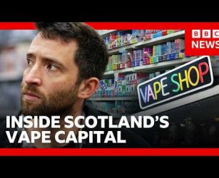 Inside Scotland&rsquo;s vape shop capital: What&rsquo;s behind the boom? | BBC News