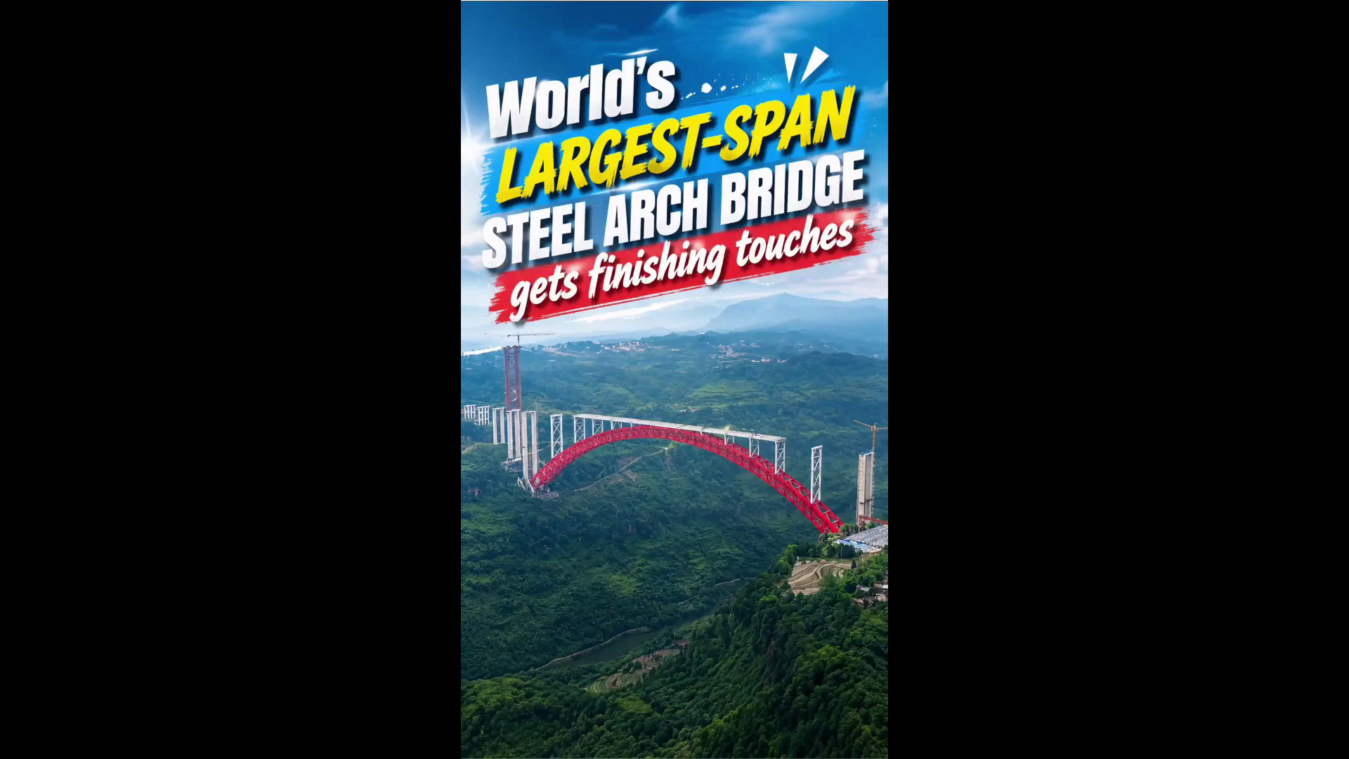 Cina, ultimi ritocchi a ponte ad arco in acciaio con campata pi&ugrave; ampia del mondo