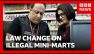 Illegal mini-marts to shut for up to a year under law change | BBC News