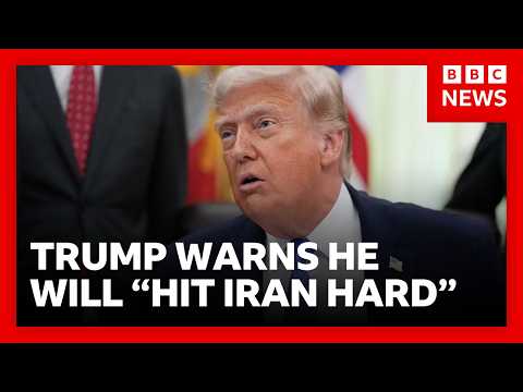 Fears of return to all out war as Trump warns US will &ldquo;hit Iran hard&rdquo; | BBC News