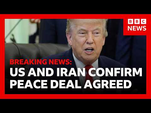 Iran and US confirm peace deal agreed - Trump lifts blockade of strait of Hormuz | BBC News