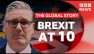 How did Brexit change Britain? | The Global Story