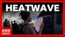 Red extreme heat warning in place in UK as Europe battles heatwave | BBC News