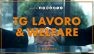 Tg Lavoro &amp; Welfare - 25/6/2026