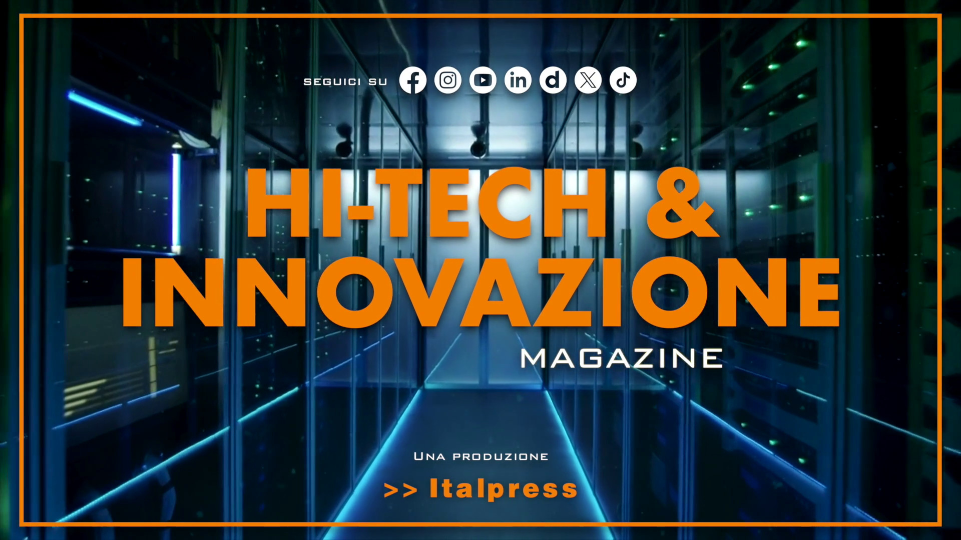 Hi-Tech &amp; Innovazione Magazine - 7/7/2026