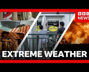 US extreme weather, Greece wildfires and US Pacific Islands brace for Super Typhoon | BBC News